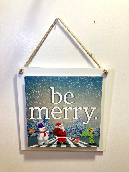 Limited Edition "Be Merry" Rustic Wooden Sign