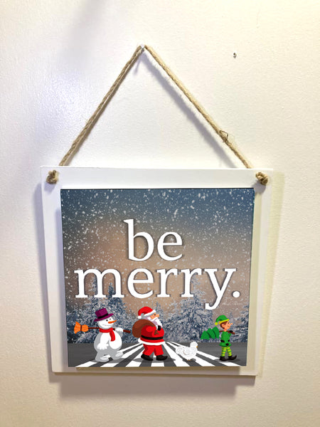 Limited Edition "Be Merry" Rustic Wooden Sign