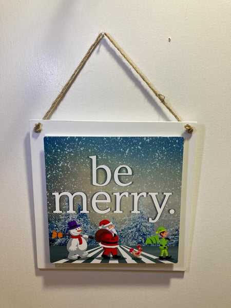 Limited Edition "Be Merry" Rustic Wooden Sign