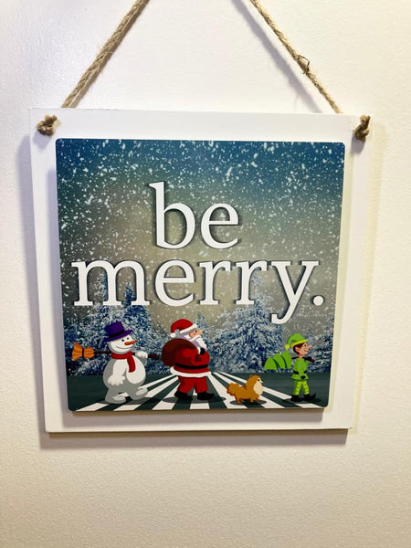 Limited Edition "Be Merry" Rustic Wooden Sign