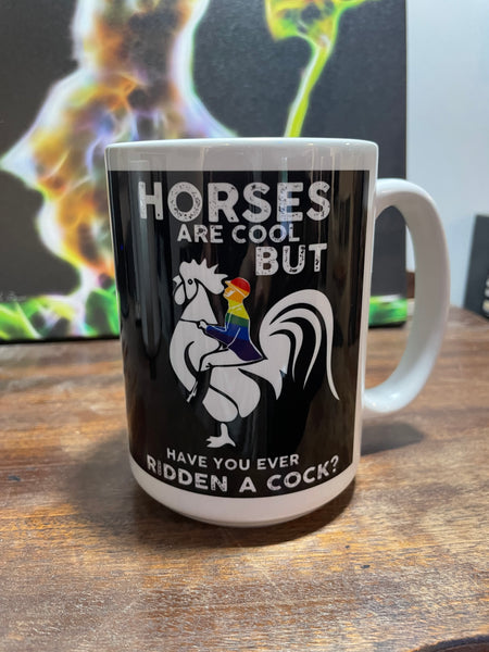 Horses are Cool BUT...Mug